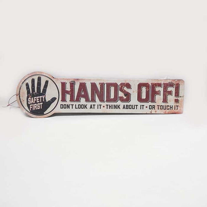 HANDS OFF EMBOSSED SIGN