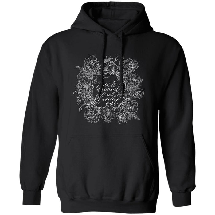 FAFO Fuck Around and Find Out Script Poppies Flower Hoodie
