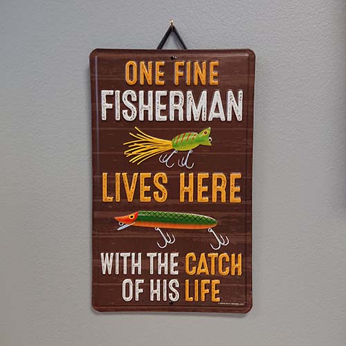 ONE FINE FISHERMAN EMBOSSED TIN SIGN
