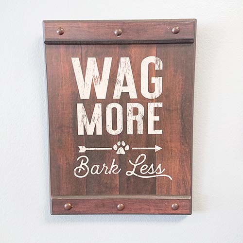 WAG MORE BARK LESS RUSTIC WOOD WALL DECOR